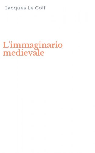 L'immaginario medievale