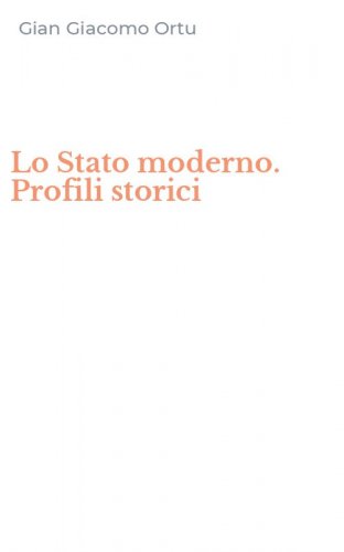 Lo Stato moderno. Profili storici