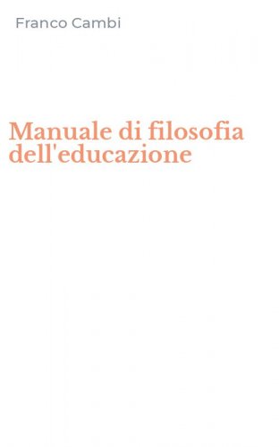 Manuale di filosofia dell'educazione