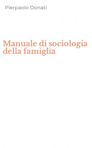 Manuale di sociologia della famiglia