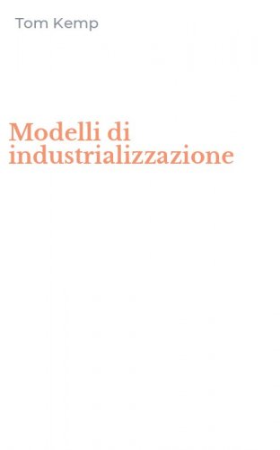 Modelli di industrializzazione