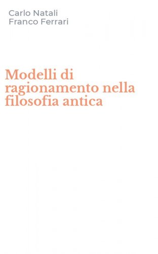 Modelli di ragionamento nella filosofia antica
