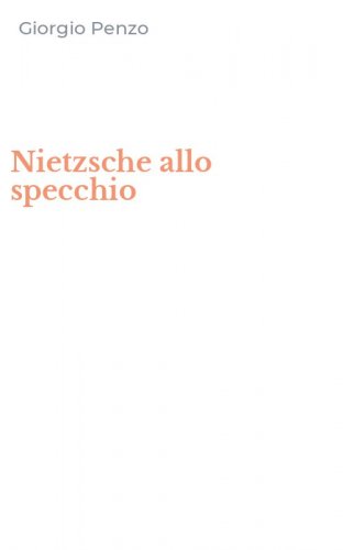 Nietzsche allo specchio