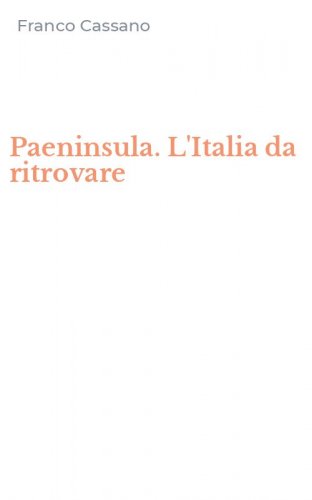 Paeninsula. L'Italia da ritrovare