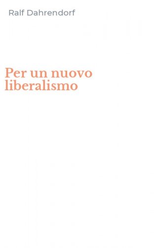 Per un nuovo liberalismo