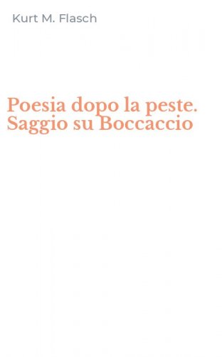 Poesia dopo la peste. Saggio su Boccaccio