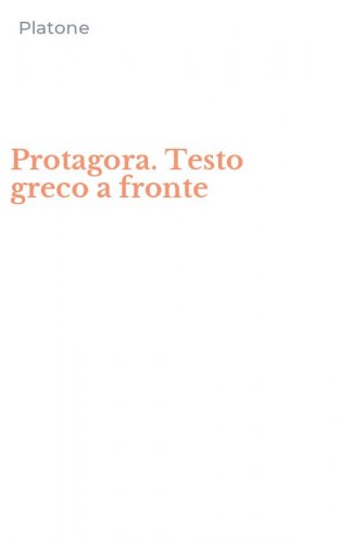Protagora. Testo greco a fronte