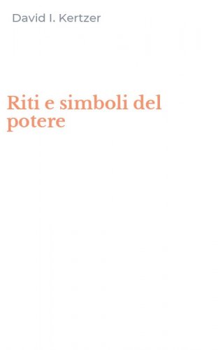Riti e simboli del potere