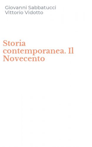Storia contemporanea. Il Novecento