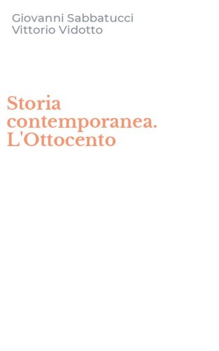 Storia contemporanea. L'Ottocento