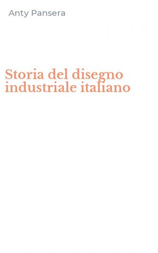 Storia del disegno industriale italiano