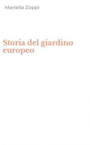 Storia del giardino europeo