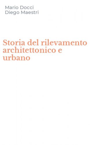 Storia del rilevamento architettonico e urbano