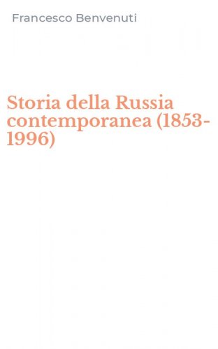 Storia della Russia contemporanea (1853-1996)