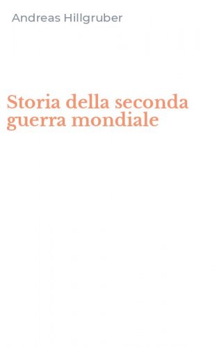 Storia della seconda guerra mondiale