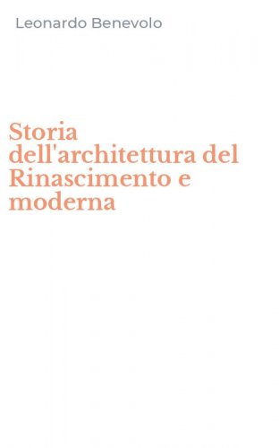 Storia dell'architettura del Rinascimento e moderna