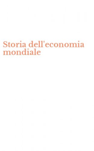 Storia dell'economia mondiale