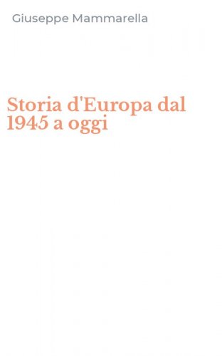 Storia d'Europa dal 1945 a oggi