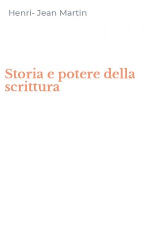 Storia e potere della scrittura