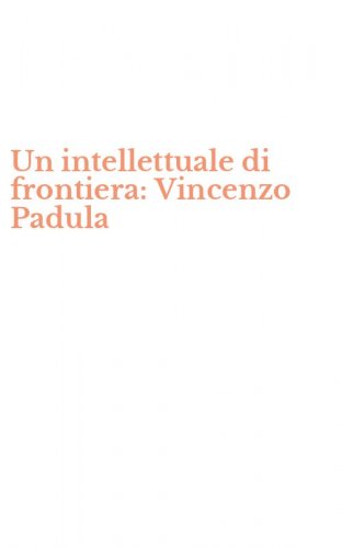 Un intellettuale di frontiera: Vincenzo Padula