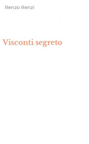 Visconti segreto