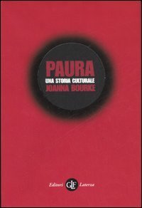 Paura. Una storia culturale