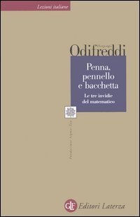 Penna, pennello e bacchetta. Le tre invidie del matematico