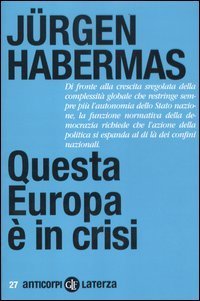 Questa Europa &egrave; in crisi