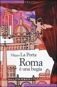 Roma &egrave; una bugia