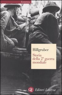 Storia della 2&ordf; guerra mondiale. Obiettivi di guerra e strategia delle grandi potenze
