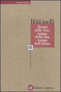 Tempo delle cose, tempo della vita, tempo dell'anima