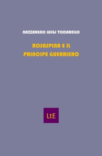 La bella addormentata. Rosaspina e il principe guerriero
