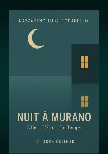 Nuit &agrave; Murano