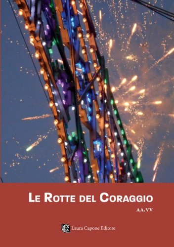 Le rotte del coraggio