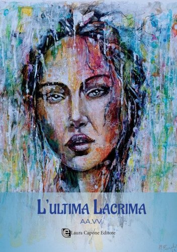 L'ultima lacrima