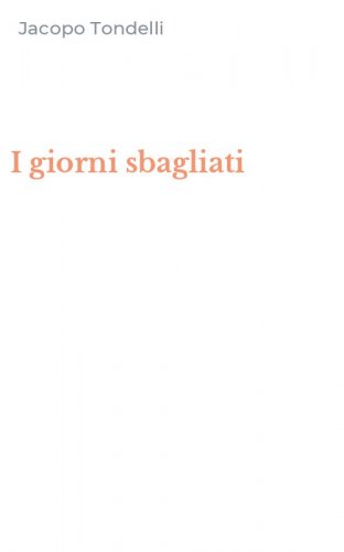I giorni sbagliati