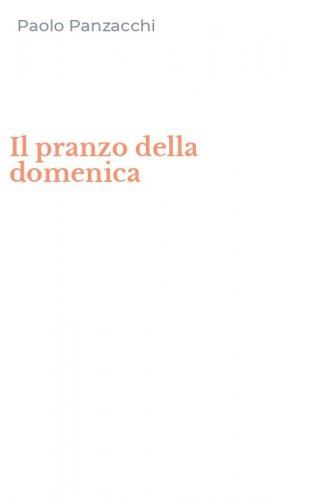 Il pranzo della domenica