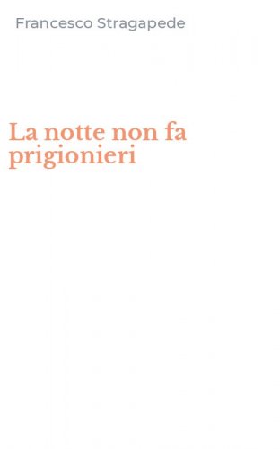 La notte non fa prigionieri