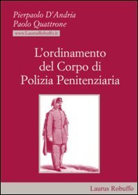 L'ordinamento del corpo di polizia penitenziaria