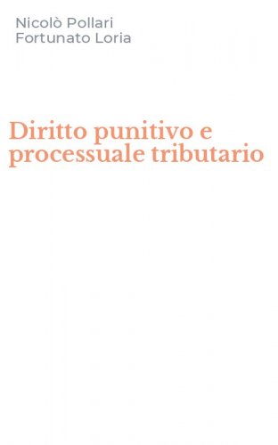 Diritto punitivo e processuale tributario