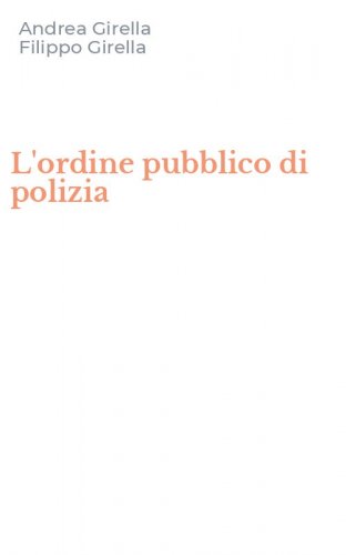 L'ordine pubblico di polizia