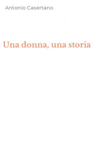 Una donna, una storia