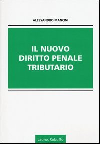 Il nuovo diritto penale tributario