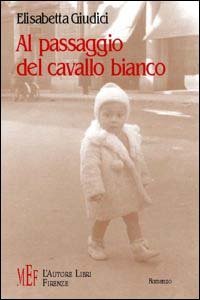 Al passaggio del cavallo bianco