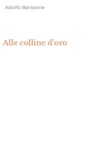 Alle colline d'oro
