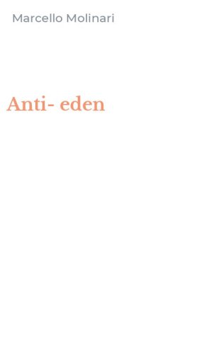 Anti-eden