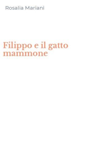 Filippo e il gatto mammone