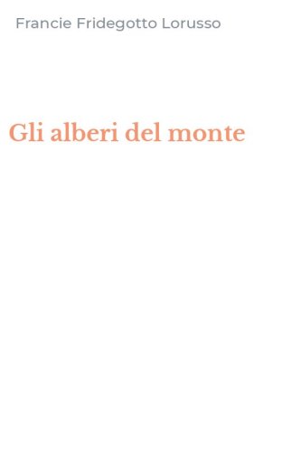 Gli alberi del monte