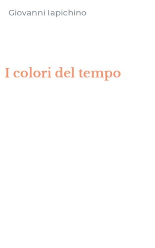 I colori del tempo