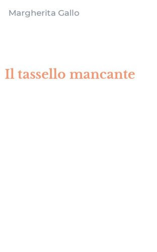 Il tassello mancante